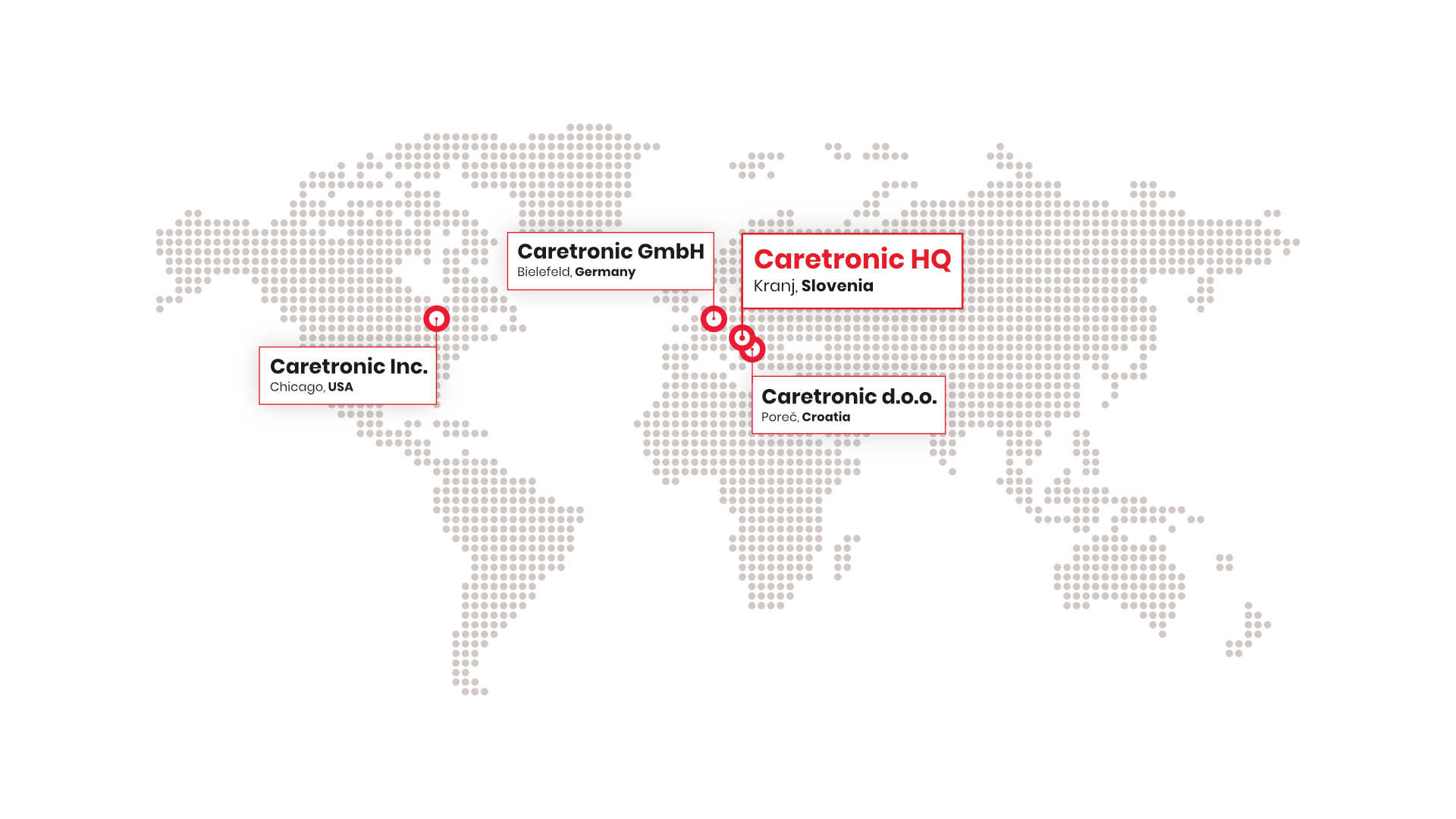 Zemljevid sveta, ki prikazuje Caretronicove pisarne v Sloveniji, na Hrvaskem, v Nemciji in ZDA